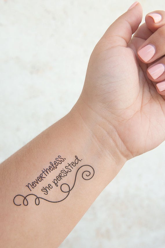 Nevertheless She Persisted Feminist Temporary Tattoos