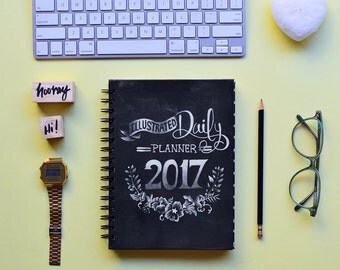 FREE SHIPPING Daily Planner 2017 | 12 Months Planner | Choose your start month | Chalk Illustrated Quotes planner