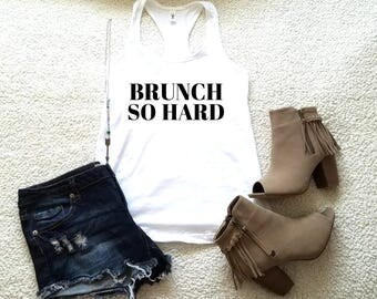 brunch so hard shirt