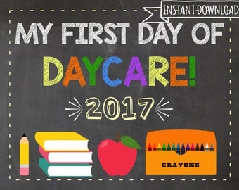 My first day of daycare -first day of school sign - instant download - printable - photo prop - gender neutral - announcement sign