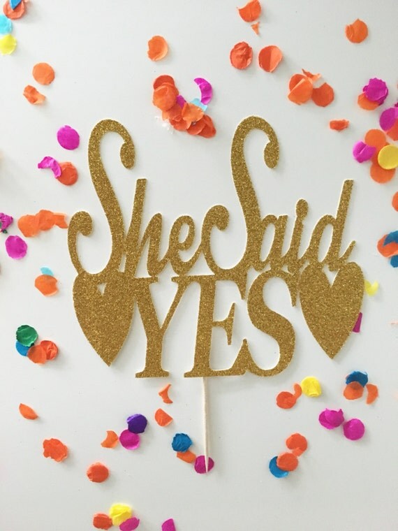 Glitter She Said YES Cake Topper Bridal Shower Cake
