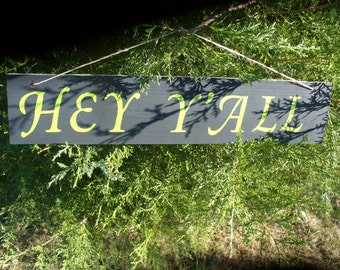 Unique hey yall sign related items | Etsy
