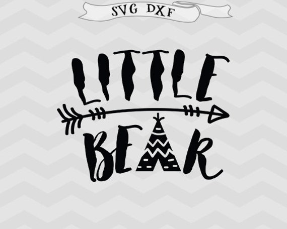 Download Little Bear SVG Teepee Svg Baby svg kids SVG mama bear SVG