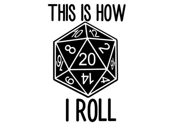 D20 Dice This Is How I Roll D&D Vinyl Decal Yeti Decal Car