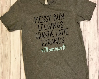 Mommin It Mom Life Messy Bun Yoga Pants Target T Mommin It Mom Life Messy Bun Yoga Pants Target T