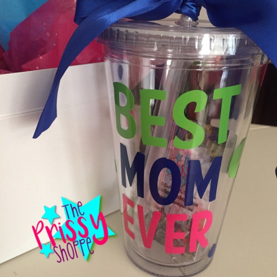 Best Mom Ever Tumbler/ Custom Tumbler/Mom Gift/Mothers