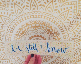Be Still and Know - laminated bookmark