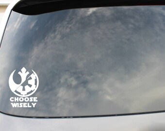 Choose Wisely Light Side/Dark Side Vinyl Decal
