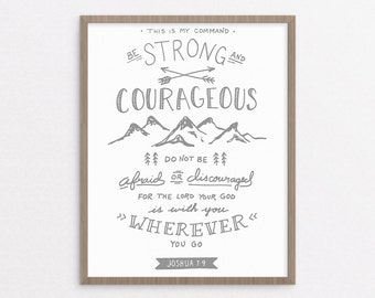 Be Strong and Courageous - Joshua 1:9 (Gray) - Christian art print - Bible verse printable - Inspirational quote poster - Instant download