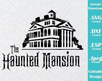 INSTANT DOWNLOAD SVG Disney Inspired Haunted Mansion Halloween Logo for Cutting Machines Svg, Esp, Dxf and Jpeg Format Cricut Silhouette