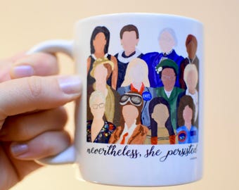 Mug - Nevertheless, She Persisted