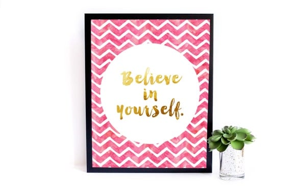 Inspirational Printable Believe In Yourself Digital