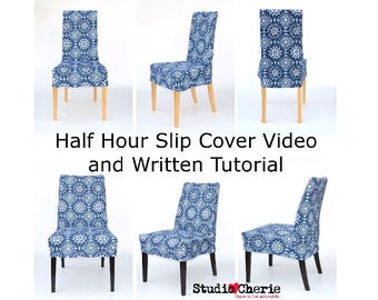 Half Hour Dining Chair Slip Cover Video Lessons and Written Tutorial
