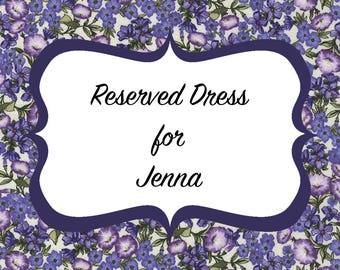 Reserved Bridesmaids Dresses for Jenna's Wedding