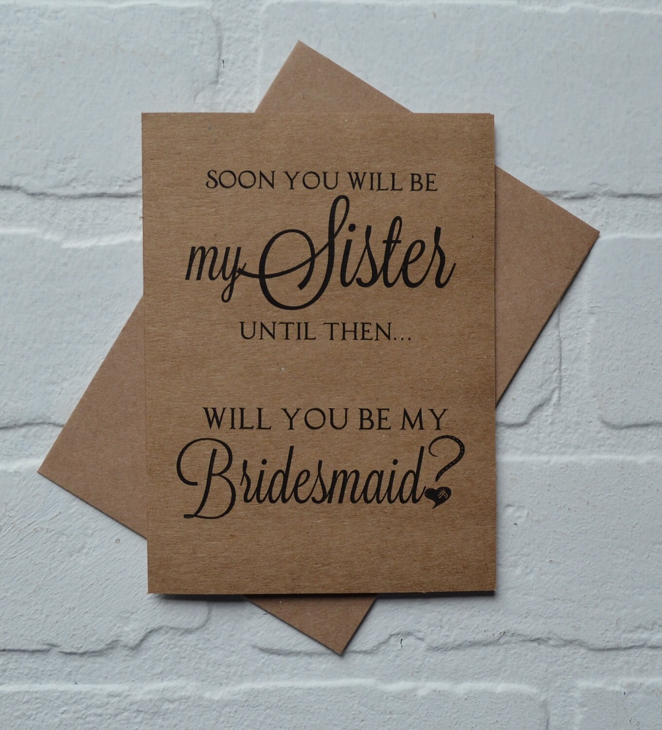 SOON you will be my Sister BRIDESMAID CARD Bridesmaid Proposal