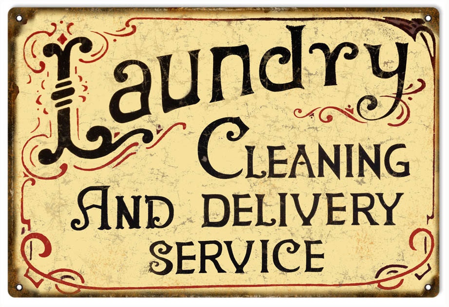 LAUNDRY CLEANING And Delivery Service Sign. Nostalgic 12 X 18