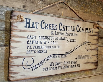 Hat Creek Cattle Company & Livery Emporium, Lonesome Dove Sign, Western, Antiqued, Wooden Sign
