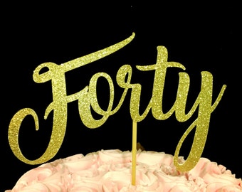 Forty cake topper, 40 cake topper, 40th birthday cake topper, 40, 40th birthday decorations, 40th birthday decor, this is 40, 40th birthday