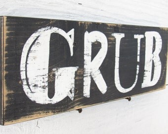 GRUB Sign Hand Painted On Reclaimed Wood Rustic Country Kitchen Decor Many Colors To Choose From.
