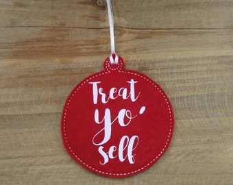Treat Yo' Self Parks and Rec Ornament