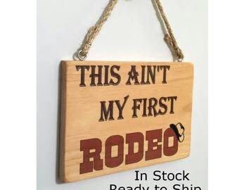 Ain't my first rodeo | Etsy