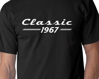 50th Birthday Shirt. Classic 1967 T-Shirt Men's 50th Birthday Gift. big 50