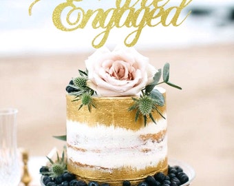 Engagement Cake Topper, Glitter Cake Topper, We're Engaged Cake Topper, Engagement Party, Engagement Photo Prop, Cake Decor, She Said Yes