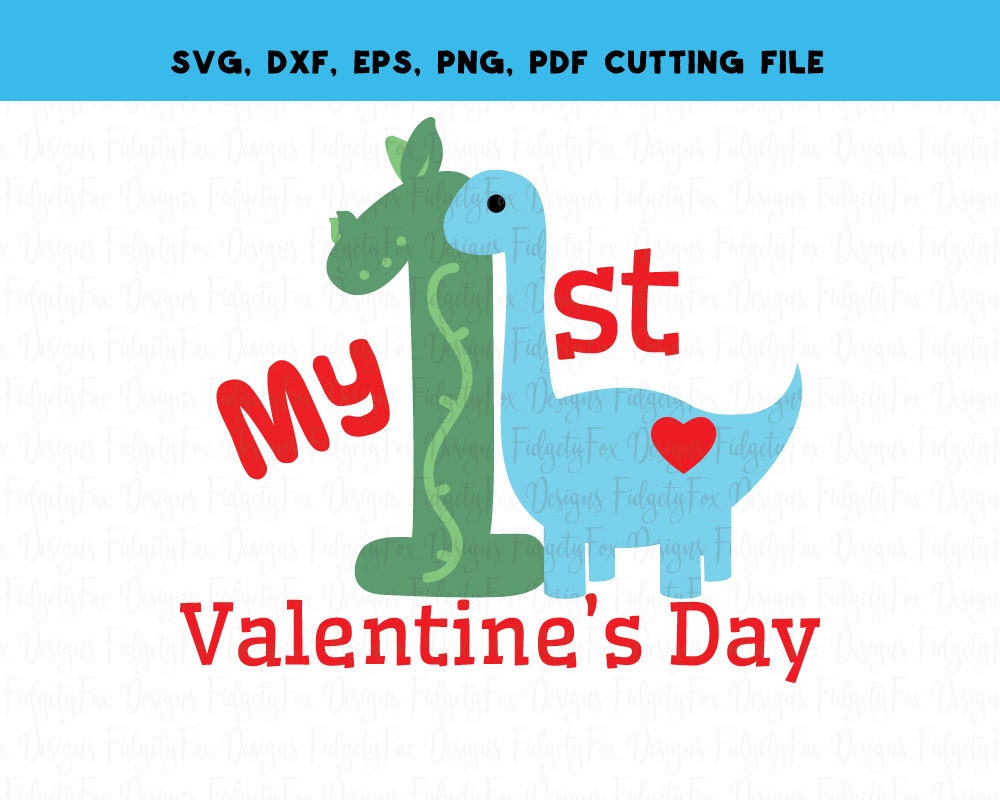 My First valentine's Day Dinosaur Svg Dxf Eps Pdf Png