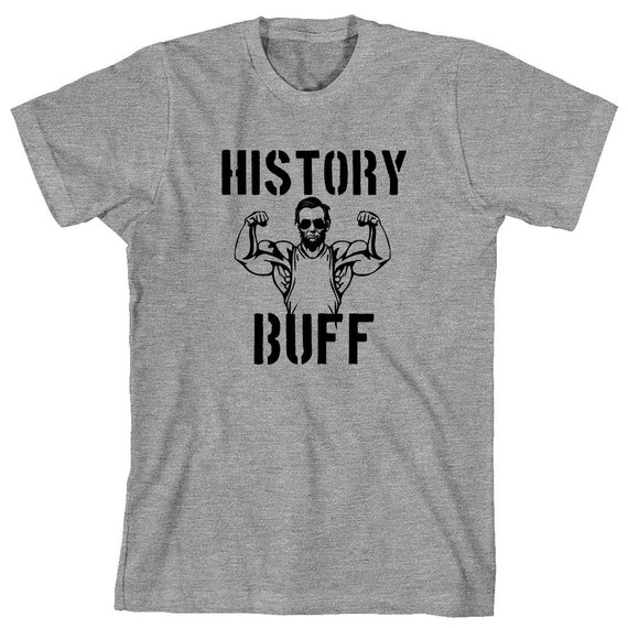 History Buff Shirt black ink only gift idea historian