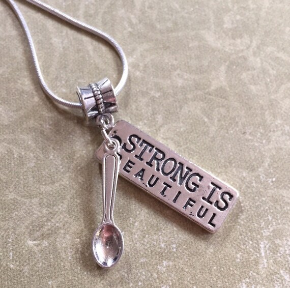 Inspirational Strong Is Beautiful Spoon Theory Inspirational Strong Is Beautiful Spoon Theory