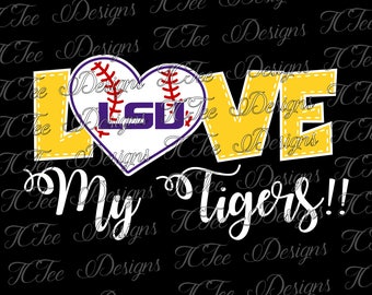 Love My Tigers - LSU Tigers Baseball - Louisiana State University - SVG Design Download - Vector Cut File