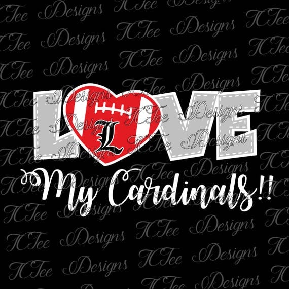 Download Love My Cardinals - Louisville Cardinals Football - SVG ...