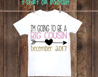 Big Cousin shirt tshirt one piece bodysuit body suit pregnancy announcement I've been promoted to big cousin i'm going to be a coming soon