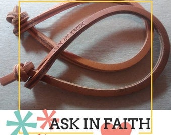 So cute! One dollar each! Ask In Faith stamped leather cord bracelet, YW 2017 theme, camp craft, ready to antique, stain or leave as-is