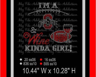 Instant Download SVG EPS Rhinestone Design File I'm A Ohio State & Wine Kinda Girl Football Fan