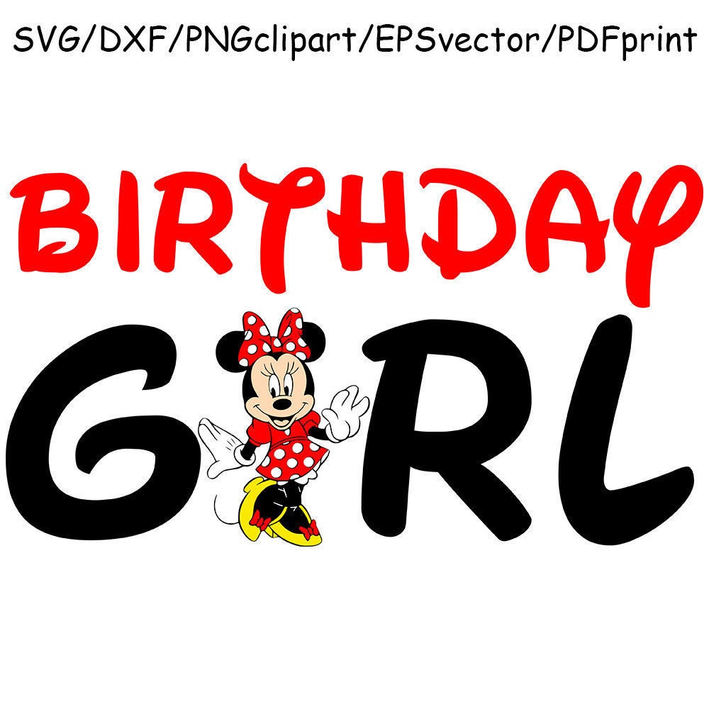 Download Birthday Girl Minnie Mouse SVG Disney Birthday Clipart ...