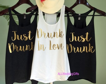 bachelorette party shirts, Drunk in Love Tank, Just Drunk Tank, Drunk in Love Just Drunk Shirts, Bachelorette Shirts, Bridesmaid Shirts