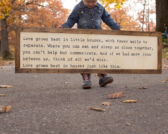 Sale! Love grows best in little houses... Large, horizontal 4 ft x 1 ft sign. Natural wood with black lettering, dark stained trim