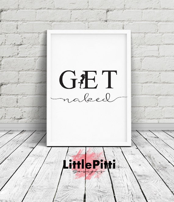 Get Naked Print Bathroom Wall Art Instant Download Bathroom