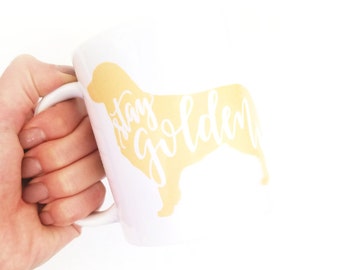 Stay Golden Retriever Mug