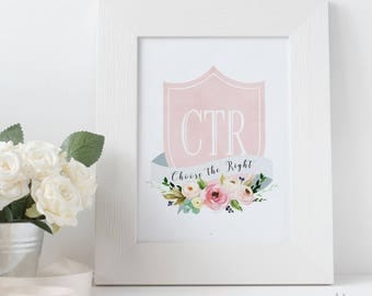 CTR Choose The Right baptism lds Gold Pink Flowers ctr LDS Home Decor Instant Download Digital Printable Home Decor Print LDS Gift Girls