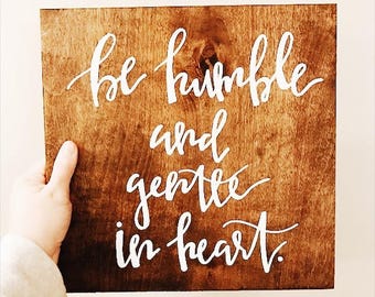 Be Humble and Gentle in Heart - Scripture Signage