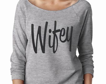 Wifey Shirt - Grey Wifey Shirt -Wifey Sweatshirt - Wifey Slouchy Sweatshirt - Wifey Off the Shoulder Sweater - Womens Sweater - Wedding Gift