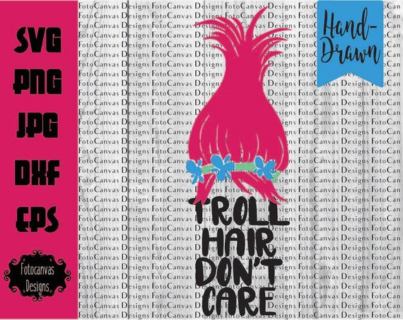 Download Troll Hair Don't Care SVG Dreamworks svg Trolls svg