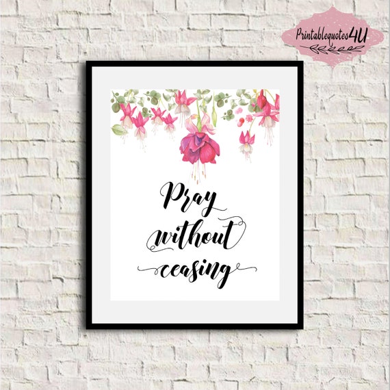 Pray without ceasing bible verse wall art 1 thessalonians