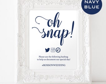 Instagram Wedding Sign Oh Snap - Navy Blue Wedding - Wedding Hashtag Reception Sign - Editable Text - Downloadable Wedding #WDH0222