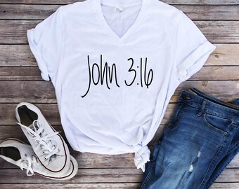 John 3:16, christian shirts, inspirational clothing, trendy clothes, clothing, bible verses, John three sixteen, womens tshirts,jesus shirt