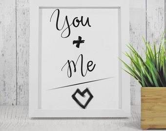 You and me Printable Love quote, Heart print, love wall art, home wall decor, minimalist design - Instant download