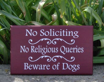 No Soliciting No Religious Queries Beware of Dogs Sign Wood Vinyl Welcome Sign Yard Sign Outdoor Garden Home Decor Sign Custom New Home Gift
