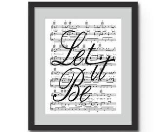 Let It Be Wall Art Typographic Print - 8x10" or 11x14" Beatles Song Lyrics on Sheet Music Wall Art : gallery wall, inspirational, graduation